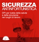 DPI e sicurezza antinfortunistica